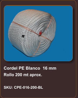 Cordel PE Blanco  16 mm Rollo 200 mt aprox.  SKU: CPE-016-200-BL