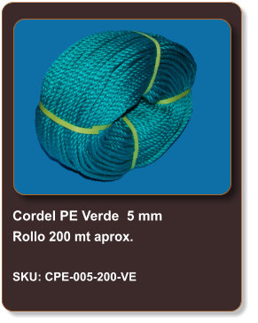 Cordel PE Verde  5 mm Rollo 200 mt aprox.  SKU: CPE-005-200-VE